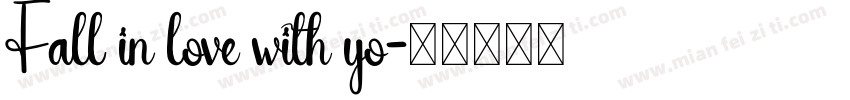 Fall in love with yo字体转换